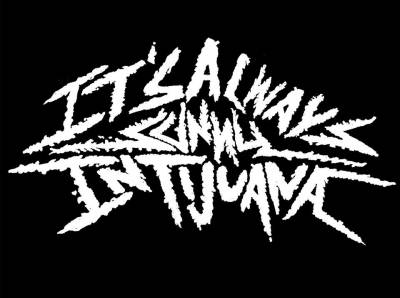 logo Its Always Sunny In Tijuana